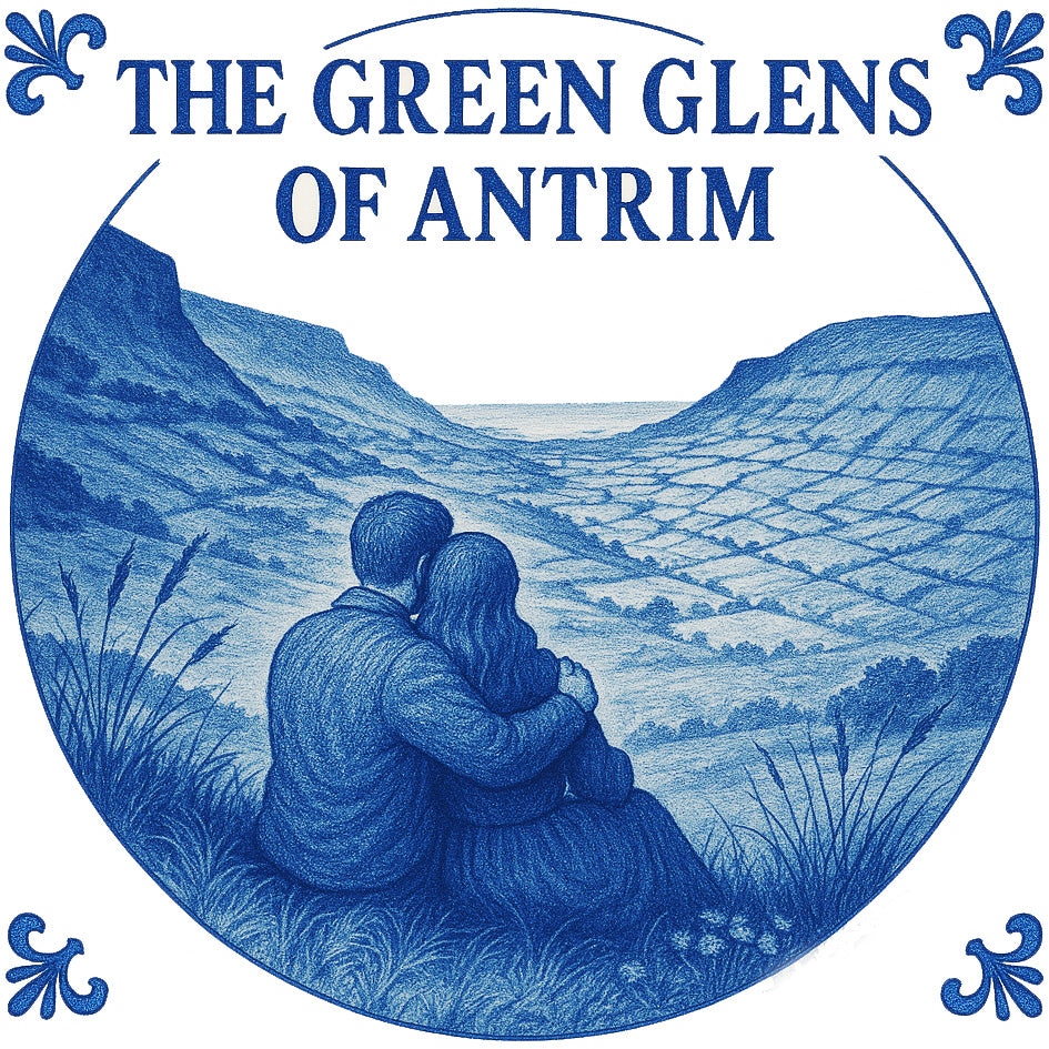 The Green Glens Of Antrim