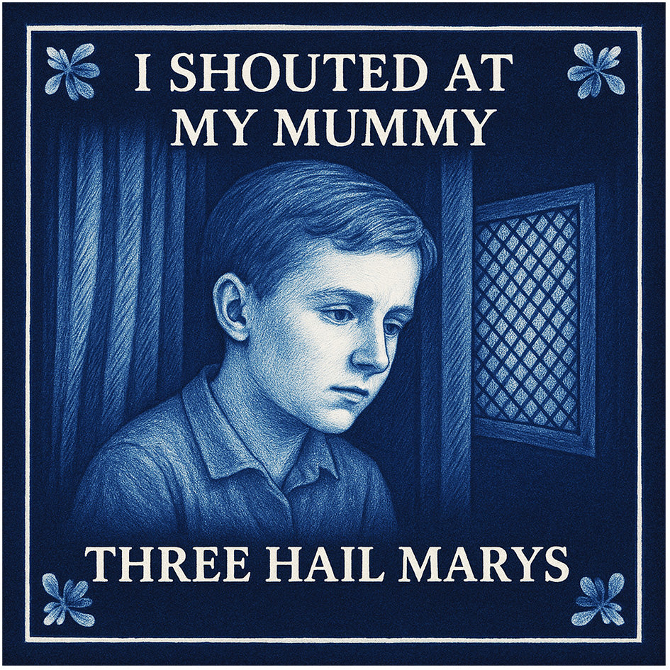 Confessions - I Shouted At My Mummy