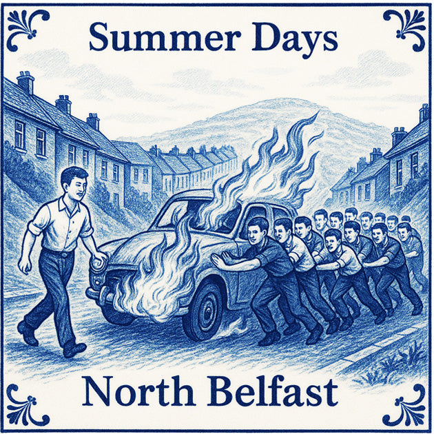 Summer Days, North Belfast