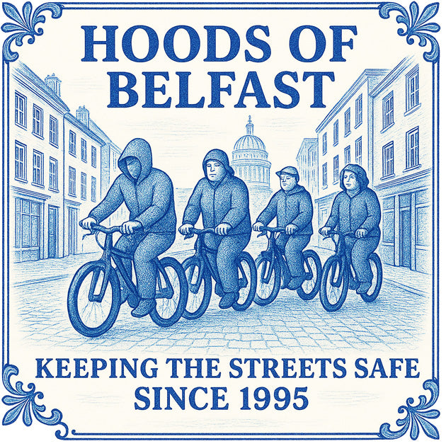 Hoods Of Belfast