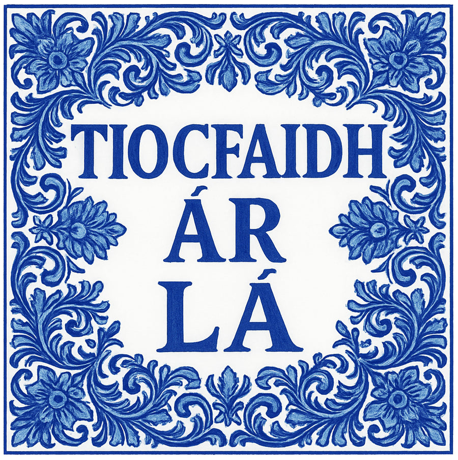 Tiocfaidh ár lá